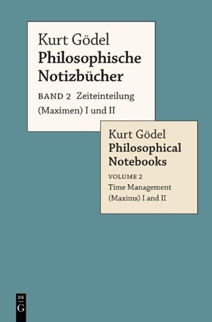 Zeiteinteilung (Maximen) I Und II / Time Management (Maxims) I and II, GOEDEL,  Kurt - Gebonden - 9783110674095