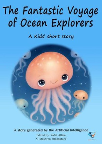 The Fantastic Voyage of Ocean Explorers, Rafat Allam - Ebook - 9783110683578