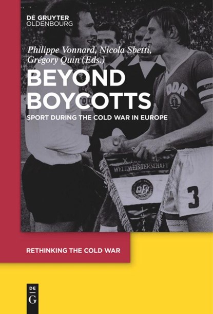 Beyond Boycotts, Philippe Vonnard ; Nicola Sbetti ; Gregory Quin - Paperback - 9783110684292