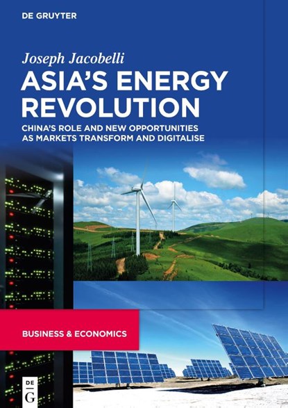 Asia’s Energy Revolution, Joseph Jacobelli - Gebonden - 9783110699777