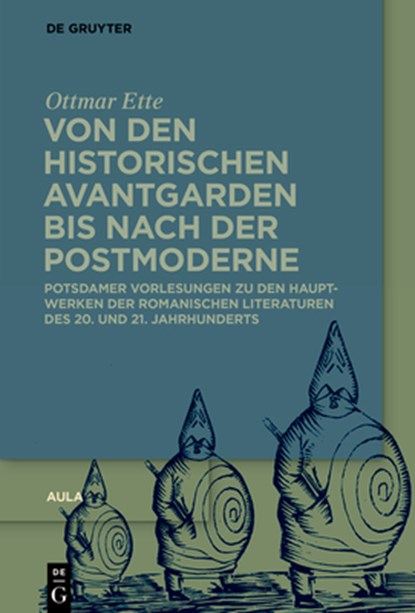Von den historischen Avantgarden bis nach der Postmoderne, Ottmar Ette - Gebonden - 9783110703337