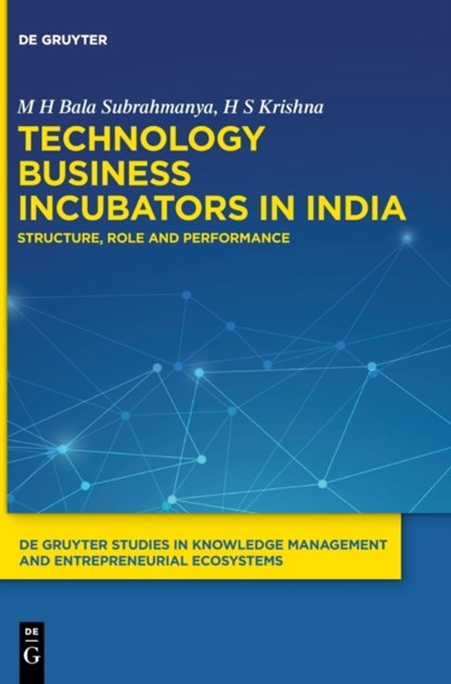Technology Business Incubators in India, M H Bala Subrahmanya ; H S Krishna - Gebonden - 9783110705058