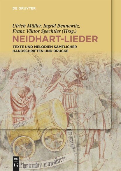 Neidhart-Lieder, Ulrich Muller ; Ingrid Bennewitz ; Franz Viktor Spechtler - Paperback - 9783110706086