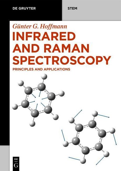 Infrared and Raman Spectroscopy, Günter G. Hoffmann - Paperback - 9783110717549
