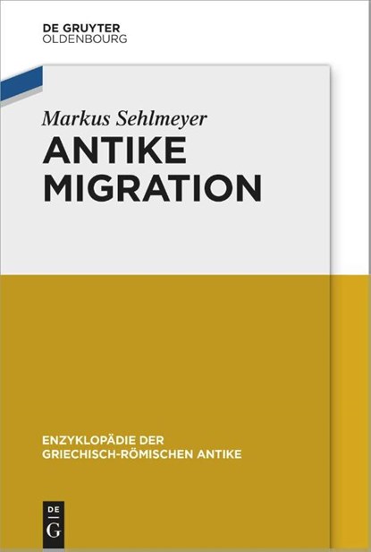 Antike Migration, Markus Sehlmeyer - Paperback - 9783110721362