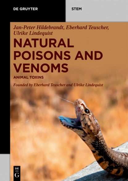 Natural Poisons and Venoms: Animal Toxins, Jan-Peter Hildebrandt - Paperback - 9783110728545