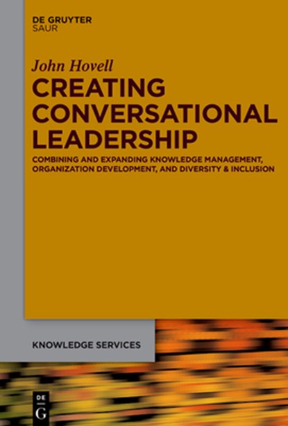 Hovell, J: Creating Conversational Leadership, John Hovell - Gebonden - 9783110737233