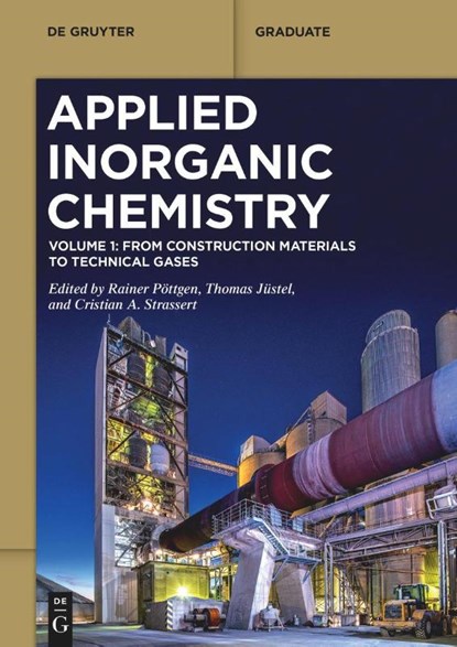 From Construction Materials to Technical Gases, Rainer Pöttgen ; Thomas Jüstel ; Cristian A. Strassert - Paperback - 9783110738148