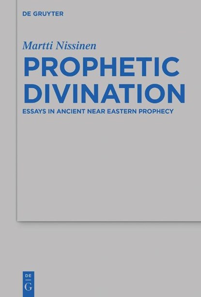 Prophetic Divination, Martti Nissinen - Paperback - 9783110764130