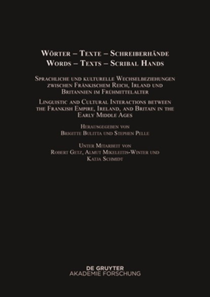 Worter - Texte - Schreiberhande / Words - Texts - Scribal Hands, Brigitte Bulitta ; Stephen Pelle - Gebonden - 9783110776164
