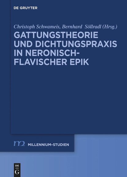 Gattungstheorie und Dichtungspraxis in neronisch-flavischer Epik, Christoph Schwameis ;  Bernhard Söllradl - Gebonden - 9783110783988