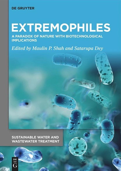 Extremophiles, Maulin P. Shah ;  Satarupa Dey - Gebonden - 9783110788372