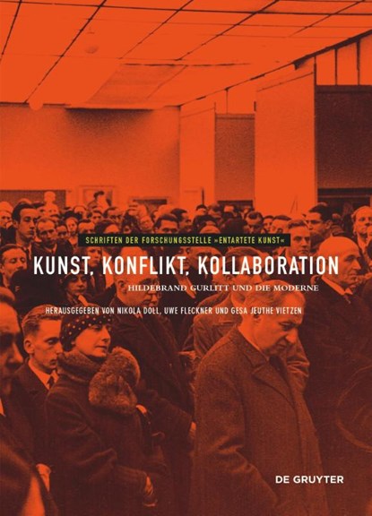 Kunst, Konflikt, Kollaboration, Nikola Doll ; Uwe Fleckner ; Gesa Jeuthe Vietzen - Gebonden - 9783110799743