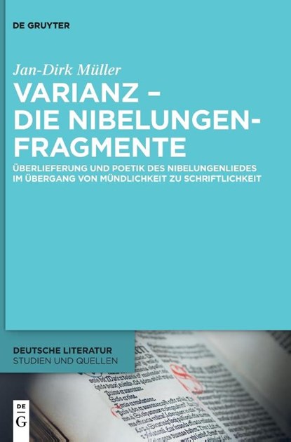 Varianz - die Nibelungenfragmente, Jan-Dirk Müller - Gebonden - 9783110994902