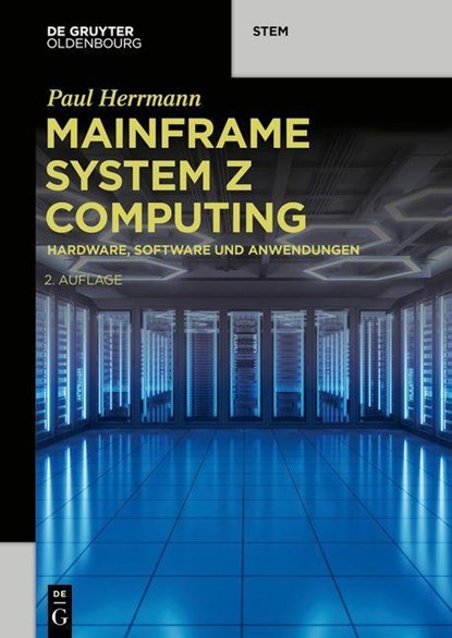 Mainframe System z Computing, HERRMANN,  Paul - Paperback - 9783111015224