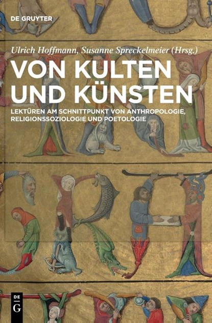 Von Kulten und Künsten, Ulrich Hoffmann ; Susanne Spreckelmeier - Gebonden - 9783111072135