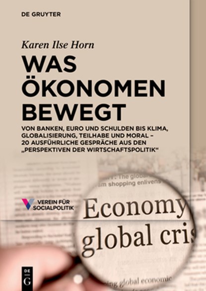 Was Ökonomen bewegt, Karen Ilse Horn - Paperback - 9783111208398