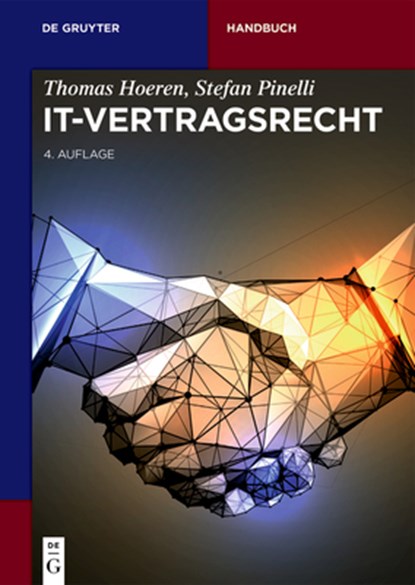 IT-Vertragsrecht, Thomas Hoeren ; Stefan Pinelli - Gebonden - 9783111212227