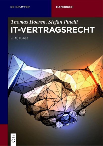 IT-Vertragsrecht, Thomas Hoeren ; Stefan Pinelli - Gebonden - 9783111212227