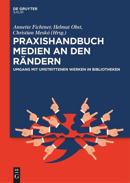 Praxishandbuch Medien an den Randern, Annette Fichtner ; Helmut Obst ; Christian Mesko - Gebonden - 9783111217420