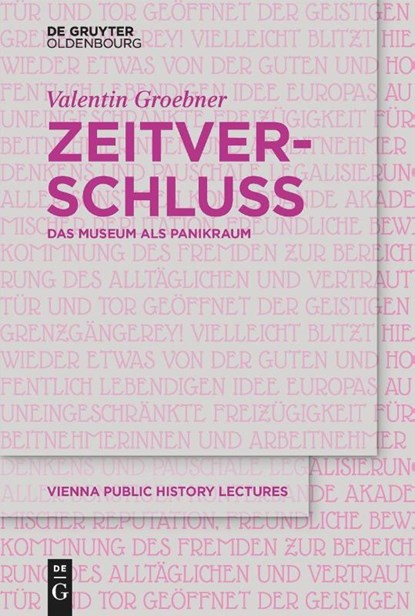 Zeitverschluss | Frozen Time, Valentin Groebner - Paperback - 9783111233574