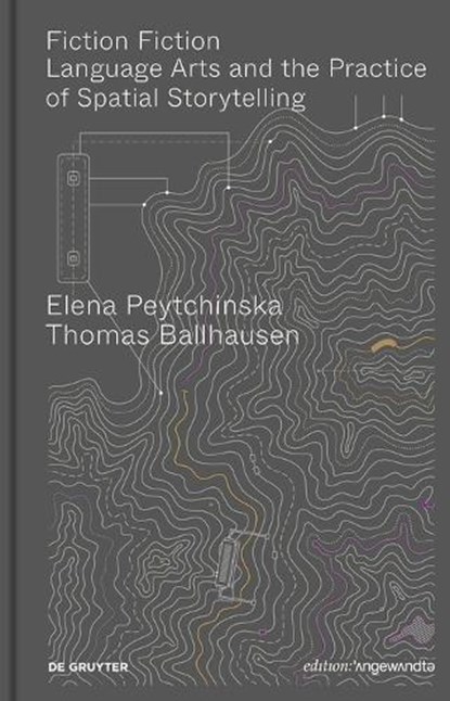 Fiction Fiction, Elena Peytchinska ; Thomas Ballhausen - Paperback - 9783111251363