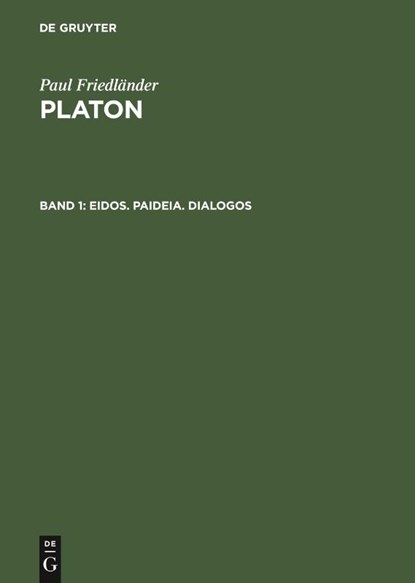 Eidos. Paideia. Dialogos, Paul Friedlander - Gebonden - 9783111318271
