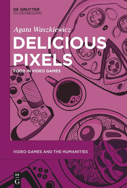 Delicious Pixels, Agata Waszkiewicz - Paperback - 9783111353081