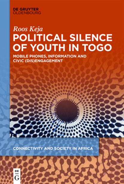 Political Silence of Youth in Togo, Roos Keja - Paperback - 9783111353319