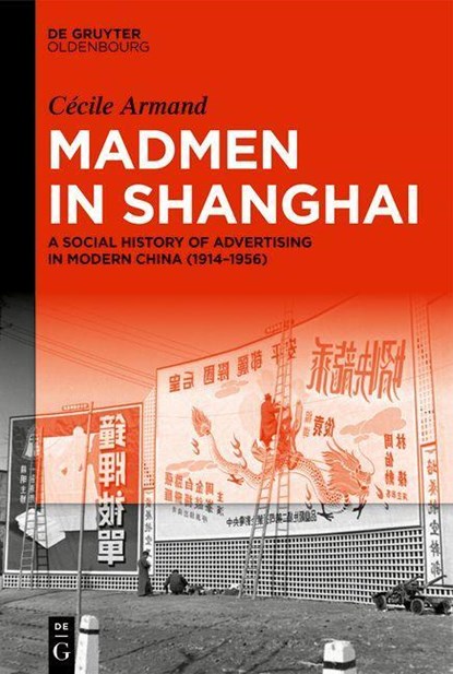 Madmen in Shanghai, Cécile Armand - Gebonden - 9783111388243