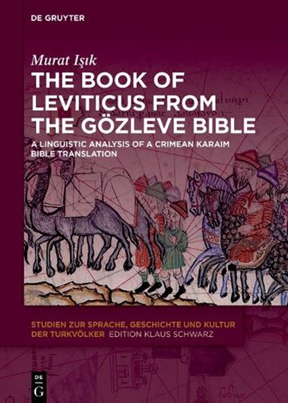 The Book of Leviticus from the Gözleve Bible, Murat Isik - Gebonden - 9783111390703