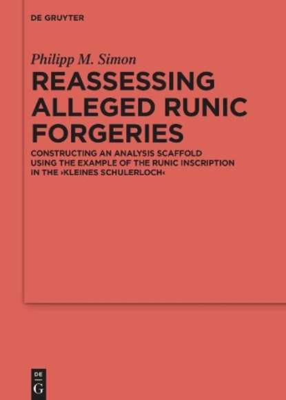 Simon, P: Reassessing Alleged Runic Forgeries, Philipp M. Simon - Gebonden - 9783111446585