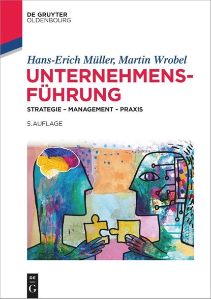 Unternehmensführung, Hans-Erich Müller ; Martin Wrobel - Paperback - 9783111453637