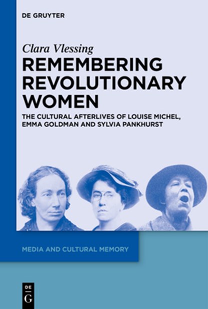 Remembering Revolutionary Women, Clara Vlessing - Gebonden - 9783111570846