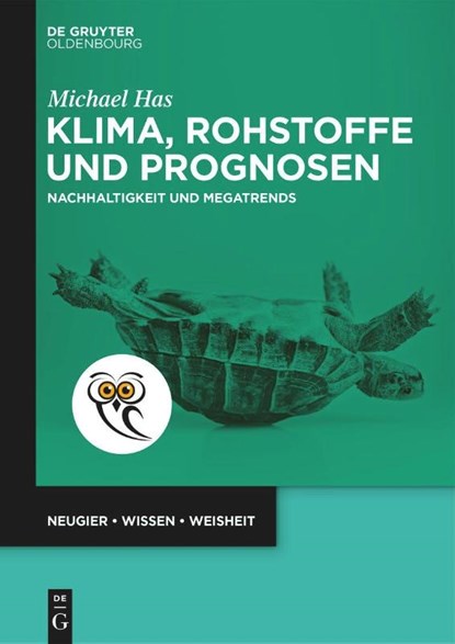 Klima, Rohstoffe Und Prognosen, Michael Has - Paperback - 9783111610856
