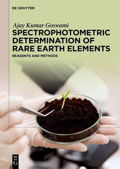 Spectrophotometric Determination of Rare Earth Elements, Ajay Kumar Goswami - Gebonden - 9783111614830