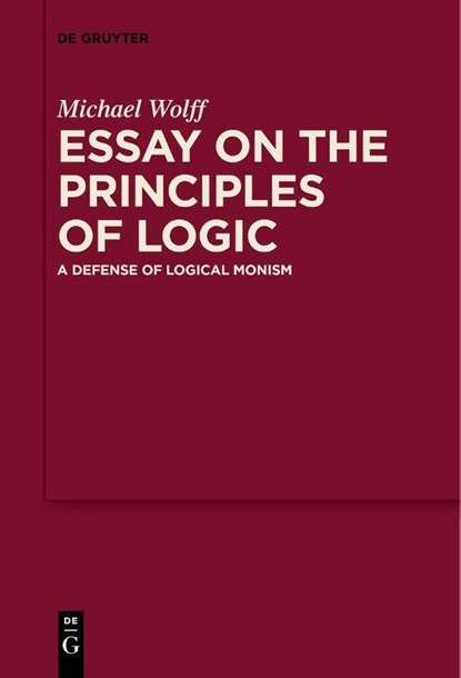 Essay on the Principles of Logic, Michael Wolff - Paperback - 9783111624808