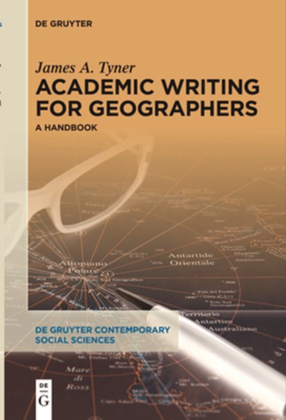 Academic Writing for Geographers, James A. Tyner - Paperback - 9783111629322