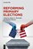 Reforming Primary Elections, Robert G. Boatright ; Richard Barton - Paperback - 9783111659855