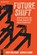 Futureshift, Andy Milligan ; Louisa Clarke - Paperback - 9783111707877