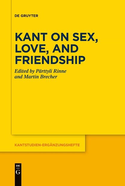 Kant on Sex, Love, and Friendship, Martin Brecher ; Pärttyli Rinne - Paperback - 9783112215418