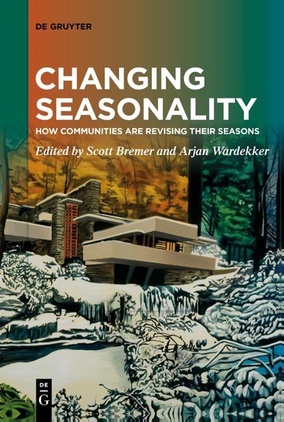 Changing Seasonality, Scott Bremer ; Arjan Wardekker - Paperback - 9783112216088
