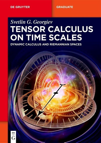Tensor Calculus on Time Scales, Svetlin G. Georgiev - Paperback - 9783112228487