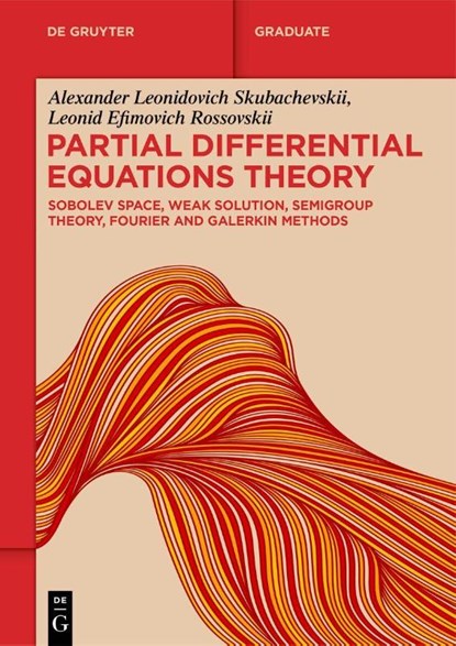 Partial Differential Equations Theory, Alexander Leonidovich Skubachevskii ; Leonid Efimovich Rossovskii - Paperback - 9783112229620