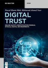 Digital Trust - Pascal Muam Mah ; Mahmoud Ahmed Nasr - 9783112229743