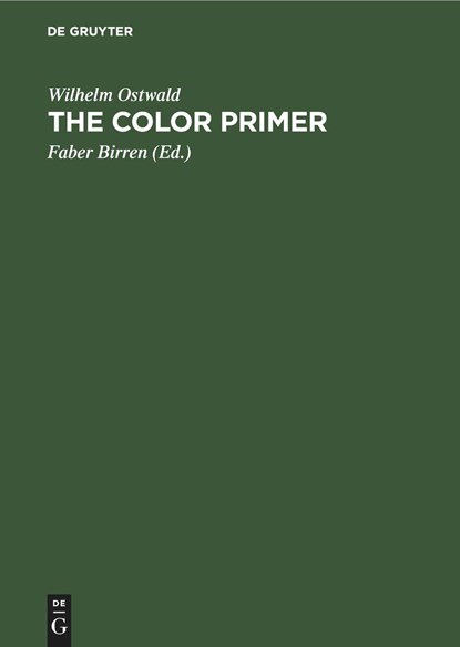 The Color Primer, Wilhelm Ostwald - Gebonden - 9783112528075