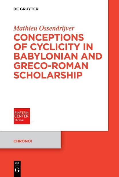 Conceptions of Cyclicity in Babylonian and Greco-Roman Scholarship, Mathieu Ossendrijver - Paperback - 9783119142045