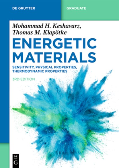 Energetic Materials, Mohammad Hossein Keshavarz ; Thomas M. Klapotke - Paperback - 9783119147033