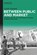 Between Public and Market, Cecile Armand - Gebonden - 9783119147781