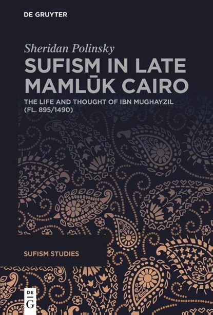 Sufism in Late Mamluk Cairo, Sheridan Polinsky - Gebonden - 9783119148450